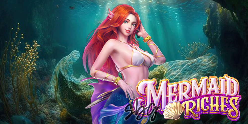 Mermaid Riches